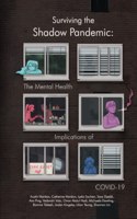 Surviving the Shadow Pandemic