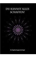 Du Kannst Alles Schaffen!