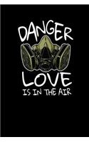 Danger Love Is in the Air: Blank Lined Journal