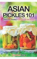Asian Pickles 101