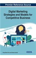 Digital Marketing Strategies and Models for Competitive Business