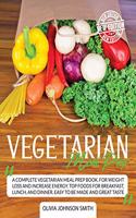 Vegetarian Meal Prep - This Cookbook Includes Many Healthy Detox Recipes (Rigid Cover / Hardback Version - English Edition)