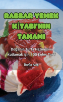 Rabbar Yemek K&#304;tabi'nin Tamami