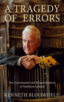 Tragedy of Errors