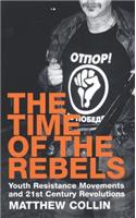 The Time of the Rebels