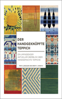 The Der Handgeknüpfte Teppich