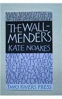 The Wall-menders