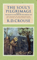 Soul's Pilgrimage - Volume 2: The Descent of the Dove and the Spiritual Life
