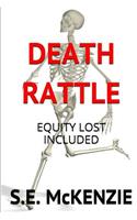 Death Rattle: Lost Equity Included