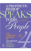 Prophetic Bishop Speaks to His People (Vol. 4)