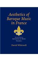 Aesthetics of Music: Aesthetics of Baroque Music in France