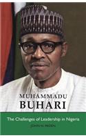 Muhammadu Buhari: The Challenges of Leadership in Nigeria