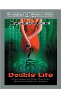 Double Life