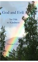 God and Evil: An Ode to Kindness