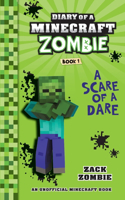 Diary of a Minecraft Zombie Book 1: A Scare of a Dare(1 Diary of a Minecraft Zombie)