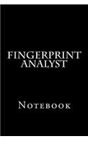 Fingerprint Analyst: Notebook