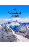 Switzerland Journal: Travel and Write of Our Beautiful World