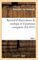 Recueil d'Observations de Zoologie Et d'Anatomie Comparée