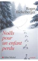 Noels Pour Un Enfant Perdu