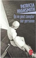 On Ne Peut Compter Sur Personne