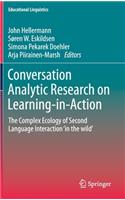 Conversation Analytic Research on Learning-In-Action