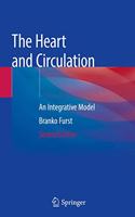 The Heart and Circulation