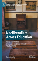 Neoliberalism Across Education