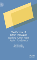 The Purpose of Life in Economics