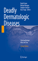 Deadly Dermatologic Diseases