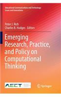 Emerging Research, Practice, and Policy on Computational Thinking