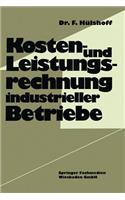 Kosten- Und Leistungsrechnung Industrieller Betriebe
