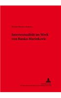 Intertextualitaet Im Werk Von Ranko Marinkovic