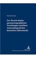 Zur Theorie skalenparametergesplitteter Verteilungen und ihrer Anwendung auf den deutschen Aktienmarkt