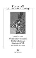 Comparative Approach: The Early European Supernatural Tale