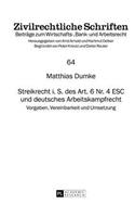 Streikrecht i. S. des Art. 6 Nr. 4 ESC und deutsches Arbeitskampfrecht