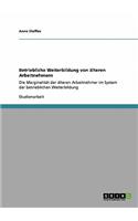 Betriebliche Weiterbildung von älteren Arbeitnehmern: Die Marginalität der älteren Arbeitnehmer im System der betrieblichen Weiterbildung