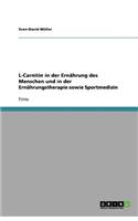 L-Carnitin in der Ernährung des Menschen und in der Ernährungstherapie sowie Sportmedizin