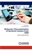 Molecular Characterization of Bacterial Isolates from RAM