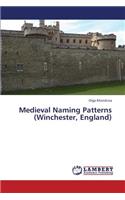 Medieval Naming Patterns (Winchester, England)