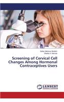 Screening of Cervical Cell Changes Among Hormonal Contraceptives Users