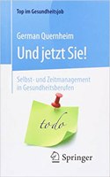 Und jetzt Sie! – Selbst- und Zeitmanagement in Gesundheitsberufen