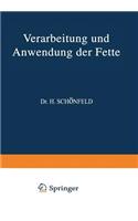 Verarbeitung Und Anwendung Der Fette