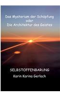 Das Mysterium der Schöpfung oder die Architektur des Geistes