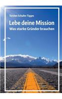 Lebe deine Mission