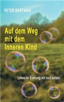 Auf dem Weg mit dem Inneren Kind