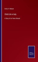 Child-Life in Italy