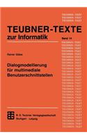 Dialogmodellierung Für Multimediale Benutzerschnittstellen