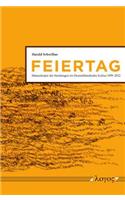 Feiertag. Manuskripte Der Sendungen Im Deutschlandradio Kultur 1999-2012