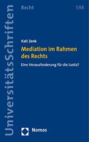 Mediation Im Rahmen Des Rechts