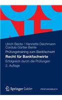 Recht Für Bankfachwirte: Erfolgreich Durch Die Prüfungen